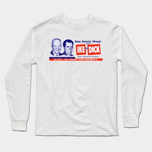 1956 Vote Ike and Dick Long Sleeve T-Shirt